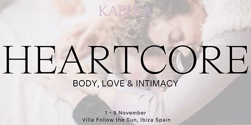 HEARTCORE Retreat | Body, Love & Intimacy — uitgaan in Limburg
