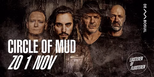 Circle of Mud | De Bosuil — Muziek in Limburg