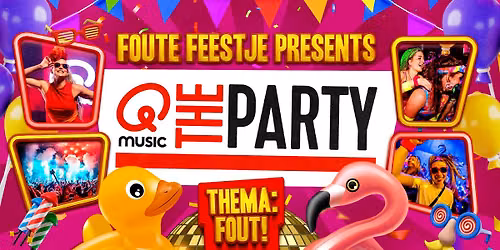 Foute Feestje in Venlo: Qmusic The Party FOUT! — Festival in Limburg