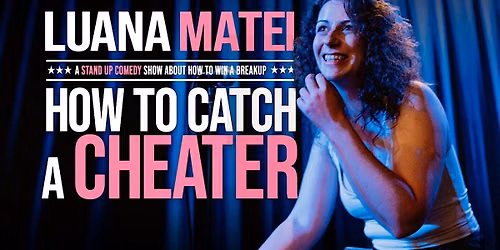 HOW TO CATCH A CHEATER in Maastricht – Stand-up Comedy in English — Theater in Limburg