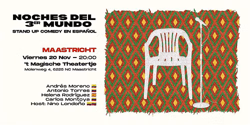 Stand-up Comedy en Español (Maastricht) – Noches del 3er Mundo — Theater in Limburg