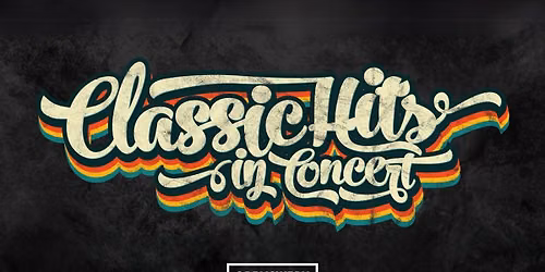 Classic Hits in Concert 2026 in Poppodium Grenswerk — Muziek in Limburg