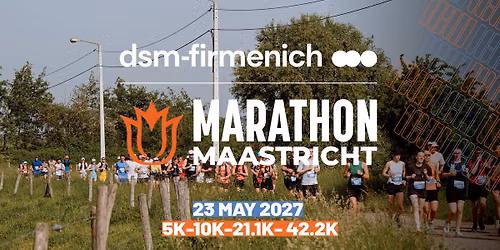 dsm-firmenich MAASTRICHT MARATHON 2027 5k-10k-21.1k-42.2k — sport in Limburg