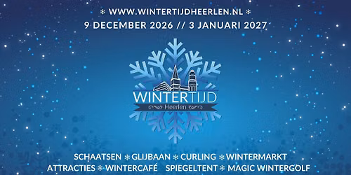 Wintertijd Heerlen – 09.12.2026 // 03.01.2027 — uitgaan in Limburg