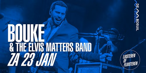 Bouke & The Elvis Matters Band in Weert
