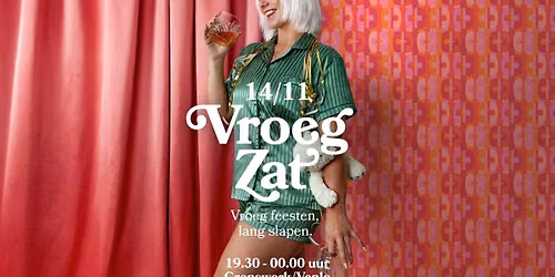 VroegZat 14 november Venlo — uitgaan in Limburg