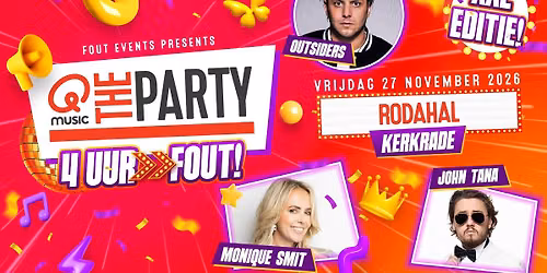 Fout Events Presents: Qmusic the Party FOUT! – Kerkrade XXL 🎉 — uitgaan in Limburg