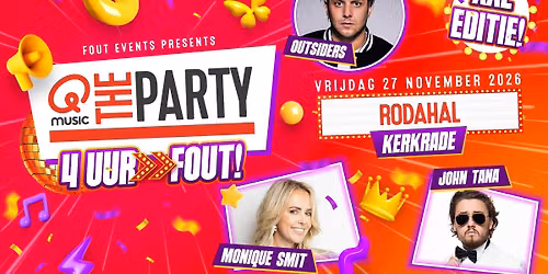 Qmusic The Party FOUT! XXL — uitgaan in Limburg